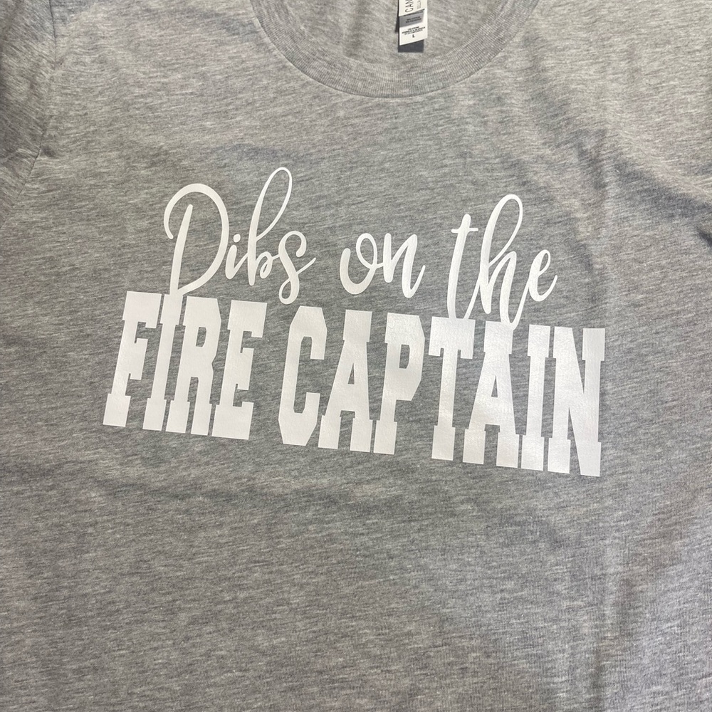 Dibs on the Fire Captain Lg Tee